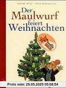 Der Maulwurf feiert Weihnachten: Aus der Sendung mit der Maus