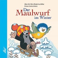 Der Maulwurf im Winter von LeiV Buchhandels- u. Verlagsanst.