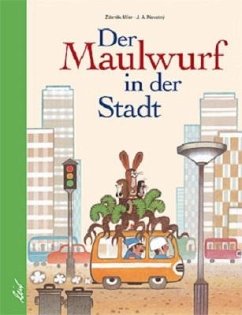 Der Maulwurf in der Stadt von LeiV Buchhandels- u. Verlagsanst.