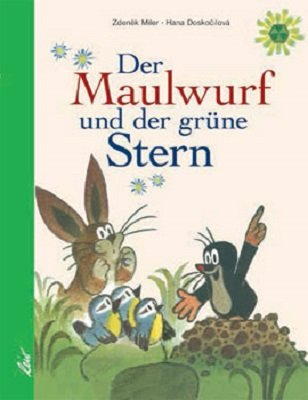 Der Maulwurf und der grüne Stern von leiv Leipziger Kinderbuch