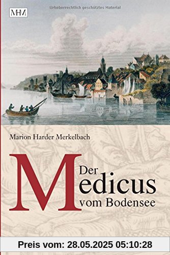 Der Medicus vom Bodensee