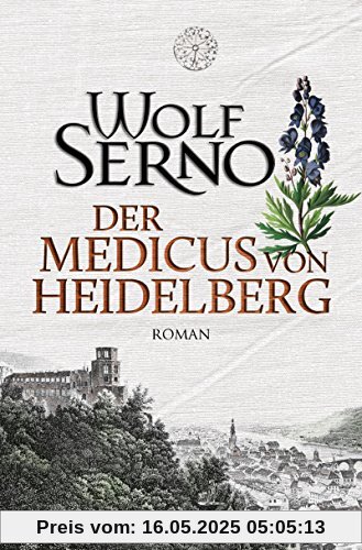 Der Medicus von Heidelberg: Roman