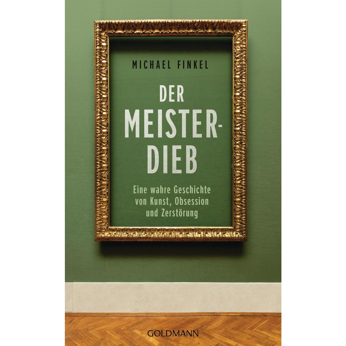 Der Meisterdieb Der Meisterdieb von Goldmann Verlag