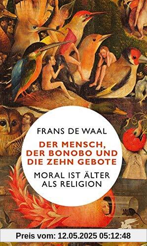 Der Mensch, der Bonobo und die Zehn Gebote: Moral ist älter als Religion