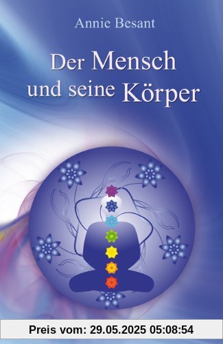 Der Mensch und seine Körper