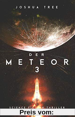 Der Meteor 3: Science Fiction Thriller
