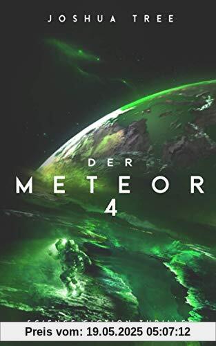 Der Meteor 4: Science Fiction Thriller Der Meteor 4: Science Fiction Thriller