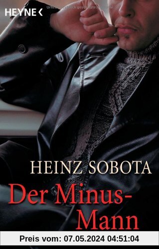 Der Minus-Mann. Ein Roman-Bericht