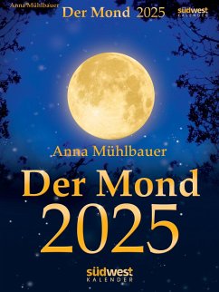Der Mond 2025 - Tagesabreißkalender von Südwest