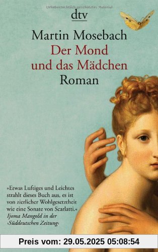 Der Mond und das Mädchen: Roman Der Mond und das Mädchen: Roman