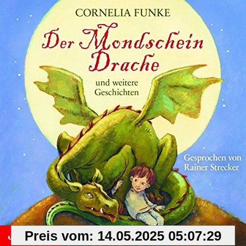 Der Mondscheindrache und weitere Geschichten Der Mondscheindrache und weitere Geschichten