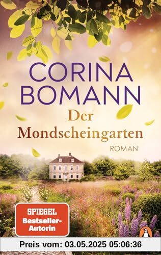 Der Mondscheingarten: Roman. Eine traumhaft schöne Reise in die Vergangenheit – von der Autorin der Waldfriede-Saga