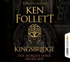 Der Morgen einer neuen Zeit / Kingsbridge Bd.4 (12 Audio-CDs) von Bastei Lübbe