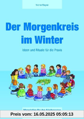 Der Morgenkreis im Winter: Ideen und Rituale für die Praxis