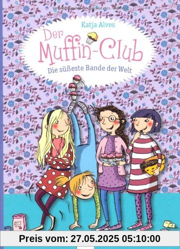 Der Muffin-Club 01. Die süßeste Bande der Welt