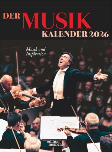 Der Musik Kalender Wochenkalender 2026: 52 beeindruckende Künstler und Künstlerinnen der Musikgeschichte. Edition Momente Wandkalender mit Spiralbindung. Perfekt als Geschenk für Musikliebhaber von edition momente