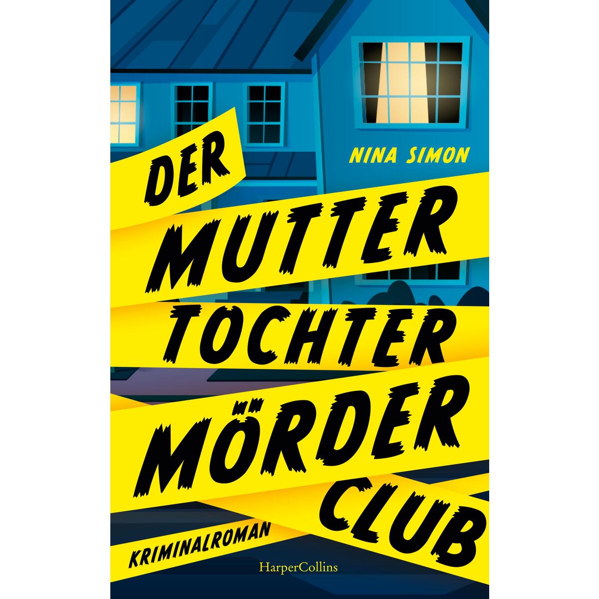 Der Mutter-Tochter-Mörder-Club Der Mutter-Tochter-Mörder-Club von HarperCollins Paperback
