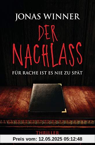 Der Nachlass: Thriller
