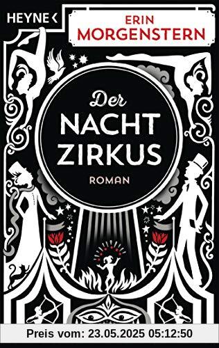 Der Nachtzirkus: Roman