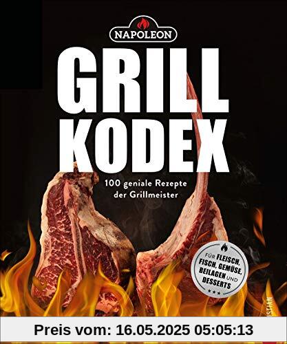 Der Napoleon Grill-Kodex. 100 geniale Rezepte für Fleisch, Fisch, Gemüse und Beilagen. Die Grillbibel für eingefleischte Grill-Fans. Dieses Grillbuch bietet Ihnen Grillrezepte mit Gelinggarantie Der Napoleon Grill-Kodex. 100 geniale Rezepte für Fleisch, Fisch, Gemüse und Beilagen. Die Grillbibel für eingefleischte Grill-Fans. Dieses Grillbuch bietet Ihnen Grillrezepte mit Gelinggarantie