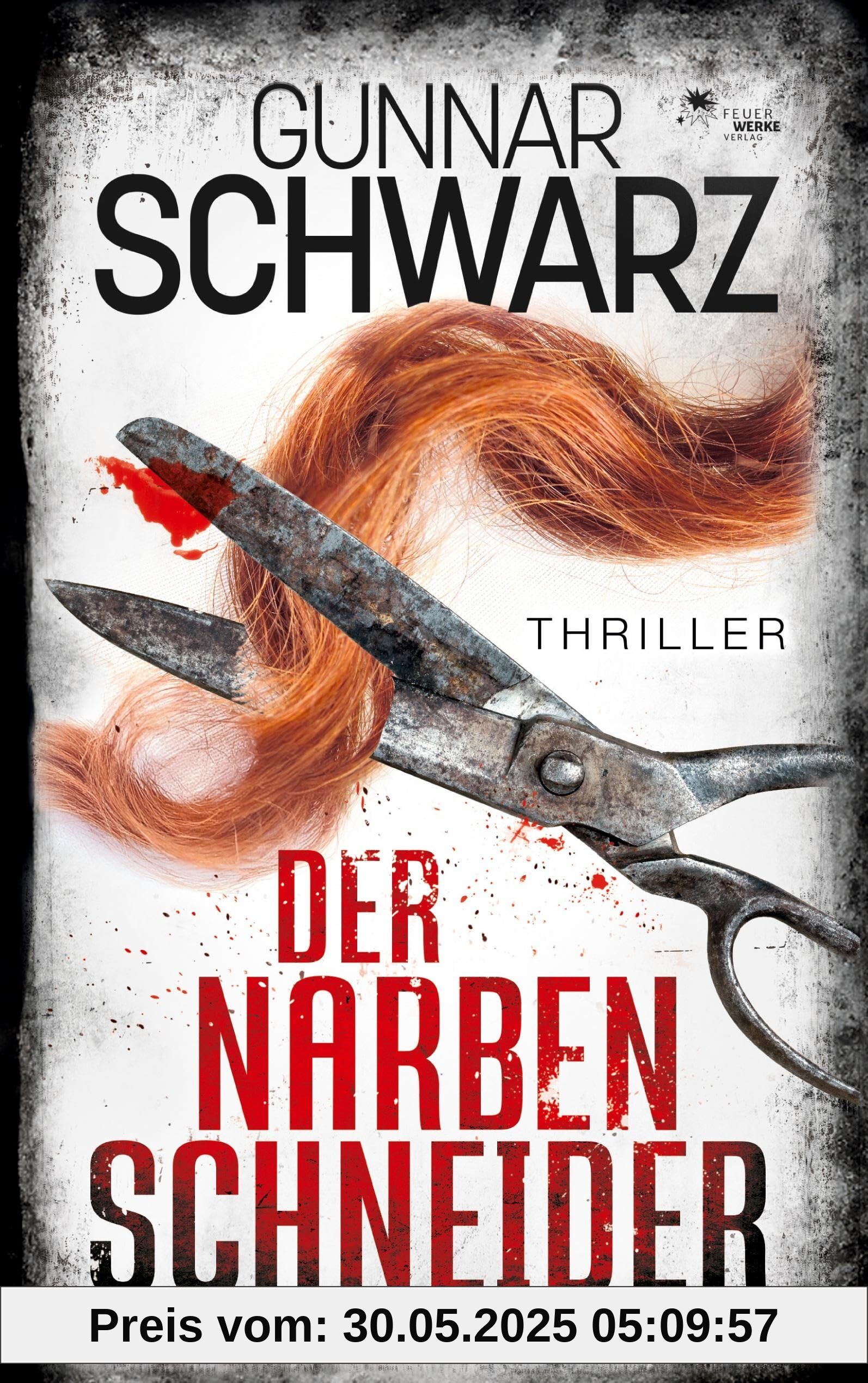 Der Narbenschneider (Thriller)
