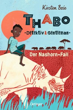 Der Nashorn-Fall / Thabo - Detektiv & Gentleman Bd.1 von Oetinger