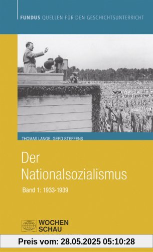 Der Nationalsozialismus: Band 1 (1933-1939): Staatsterror und Volksgemeinschaft