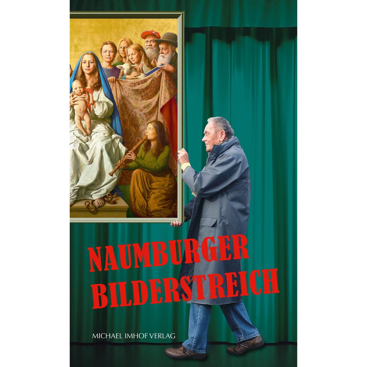 Der Naumburger Bilderstreich zum Triegel-Cranach-Altar von Imhof Verlag