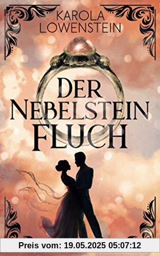 Der Nebelsteinfluch (Die Nebelstein-Chroniken, Band 1)