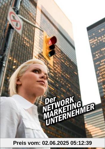 Der Network Marketing Unternehmer