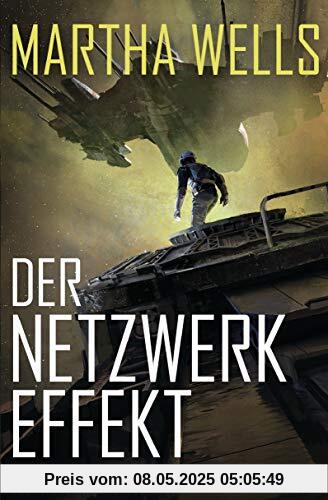 Der Netzwerkeffekt: Ein Killerbot-Roman (Killerbot-Reihe, Band 2)