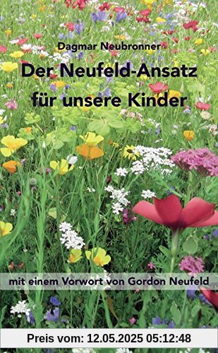 Der Neufeld-Ansatz für unsere Kinder