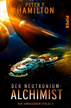 Der Neutronium Alchimist / Der Armageddon Zyklus Bd.4 (eBook, ePUB) von Piper ebooks