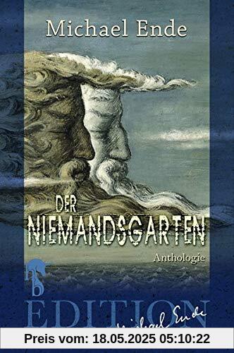 Der Niemandsgarten: Aus dem Nachlass ausgewählt und herausgegeben von Roman Hocke
