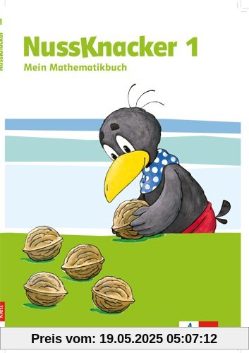 Der Nussknacker / Schülerbuch 1. Schuljahr: Ausgabe für Schleswig-Holstein, Hamburg, Niedersachsen, Bremen, Nordrhein-Westfalen, Berlin, Brandenburg, Mecklenburg-Vorpommern, Sachsen-Anhalt