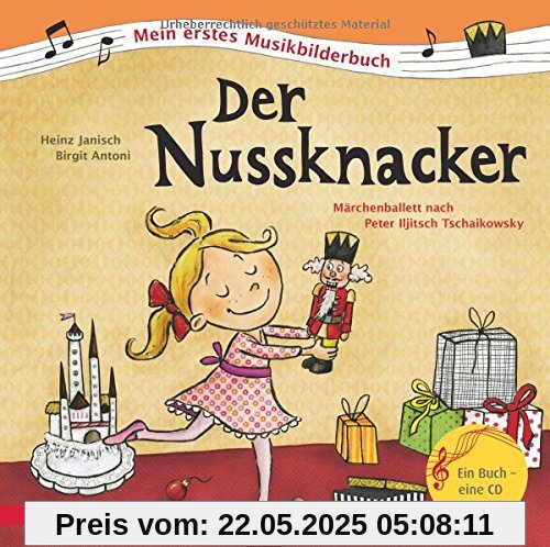 Der Nussknacker: Mein erstes Musikbilderbuch mit CD