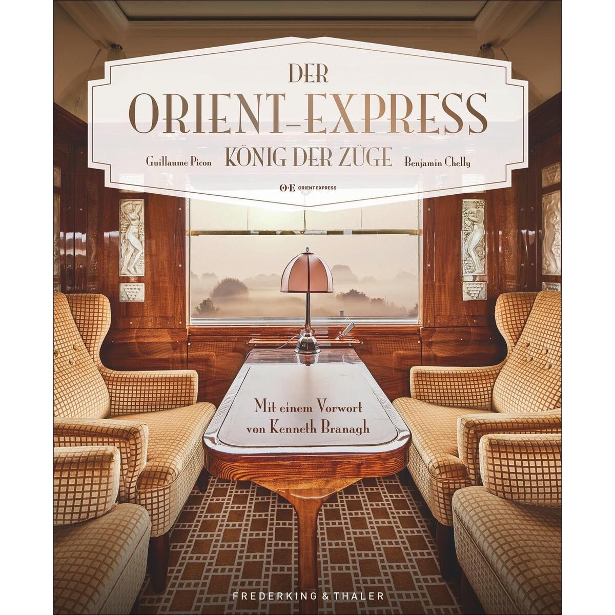 Der Orient-Express Der Orient-Express von Frederking & Thaler Verlag
