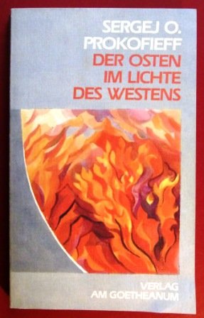 Der Osten im Lichte des Westens: Zwei östliche Strömungen im 20. Jahrhundert aus der Sicht der christlichen Esoterik. Teil I