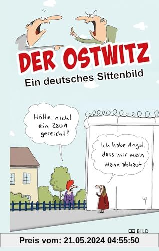 Der Ostwitz: Ein deutsches Sittenbild