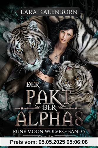 Der Pakt der Alphas (Rune Moon Wolves 3): Ein Wolf-Gestaltwandler-Liebesroman