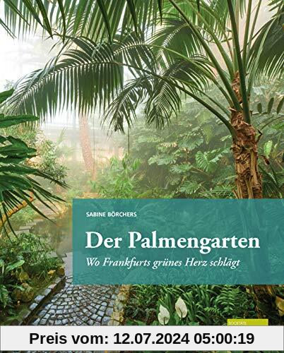 Der Palmengarten: Wo Frankfurts grünes Herz schlägt