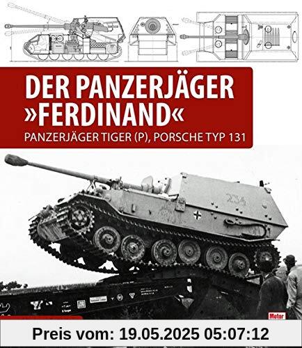 Der Panzerjäger Ferdinand: Panzerjäger Tiger (P), Porsche Typ 131