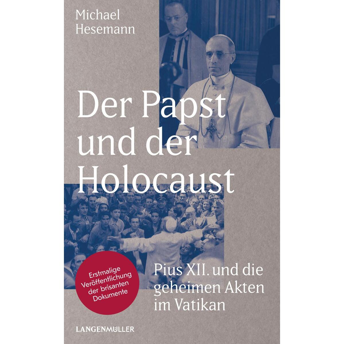 Der Papst und der Holocaust von Langen - Mueller Verlag
