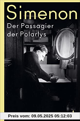Der Passagier der Polarlys: Die großen Romane