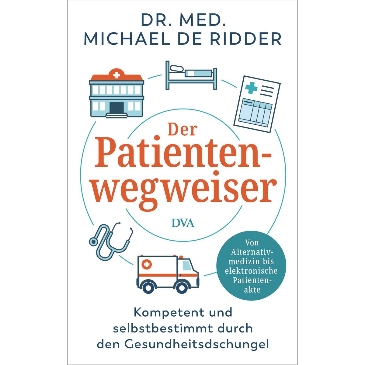 Der Patientenwegweiser Der Patientenwegweiser von DVA Dt.Verlags-Anstalt