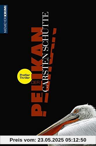 Der Pelikan - Ein Profiler-Thriller