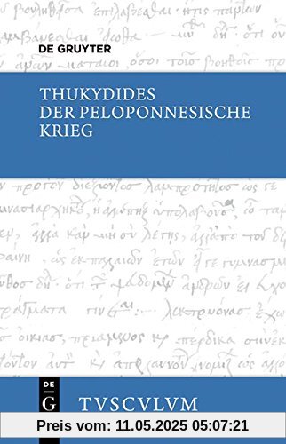 Der Peloponnesische Krieg (Sammlung Tusculum)