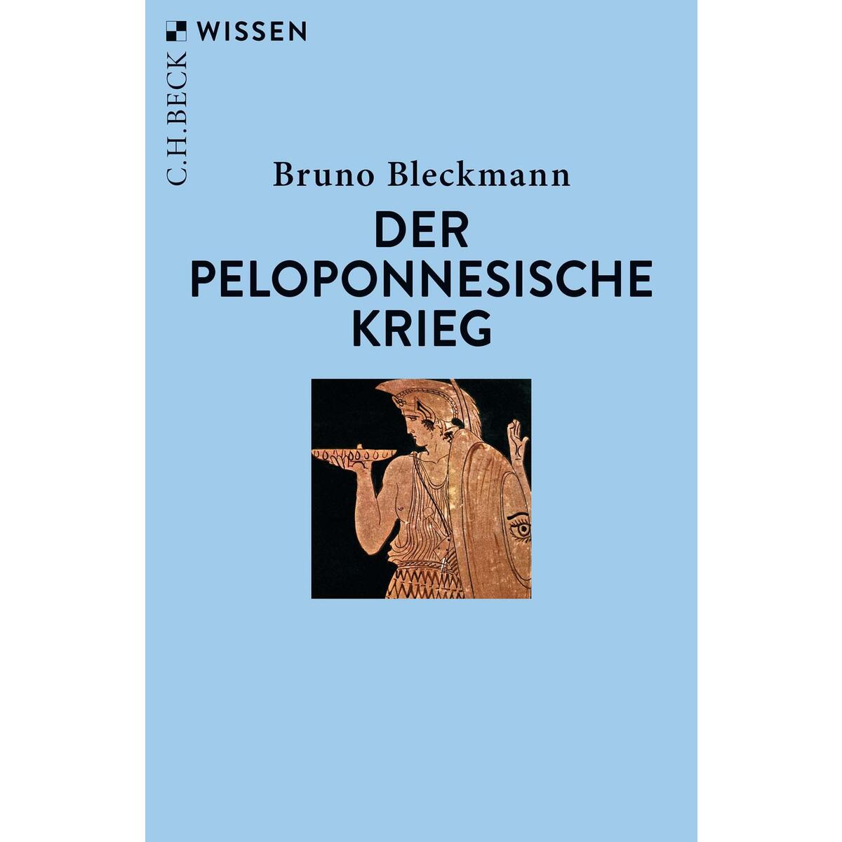 Der Peloponnesische Krieg von Beck C. H.