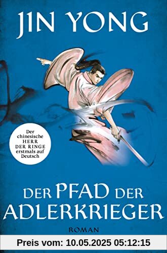Der Pfad der Adlerkrieger: Roman (Die Legende der Adlerkrieger, Band 3)