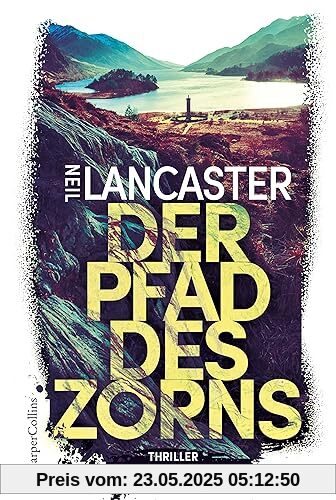 Der Pfad des Zorns: Thriller | Düsterer Scottish Crime vom Feinsten (DS Max Craigie, Band 2)